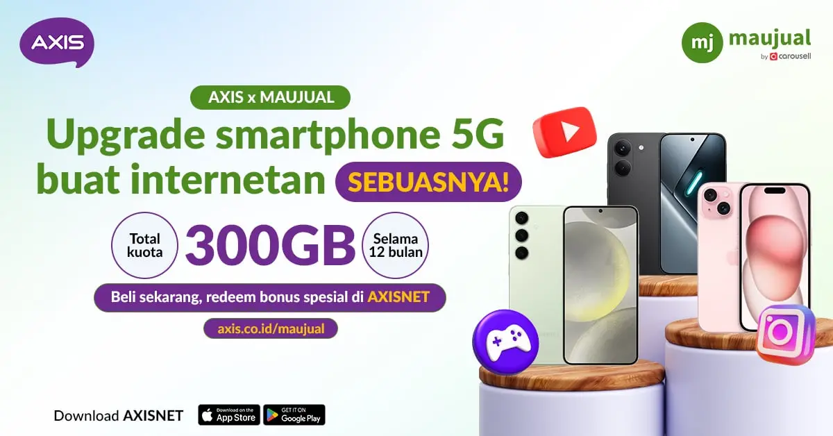 Maujual Gandeng AXIS, Hadirkan Promo Bundling Smartphone 5G Bekas Berkualitas dengan Bonus Kuota hingga 300 GB