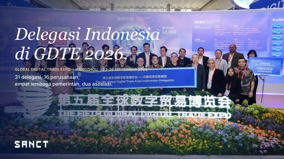 Delegasi Bisnis Indonesia Hadiri Global Digital Trade Expo 2026 di Hangzhou: 31 Delegasi dari 16 Perusahaan, Empat Lembaga Pemerintah, dan Dua Asosiasi