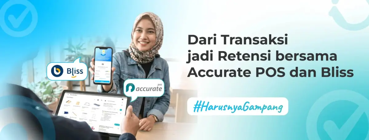 Dari Transaksi jadi Retensi: Optimalisasi Accurate POS dan Bliss