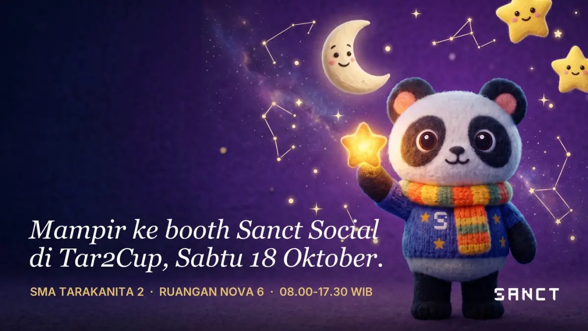 Sanct Social Buka Booth di Tar2Cup "Cerita 2026: Luminara" SMA Tarakanita 2 pada Sabtu 18 Oktober: Supaya Teman Baru dari Lapangan Tidak Hilang Setelah Acara Usai
